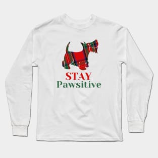 stay pawsitive Long Sleeve T-Shirt